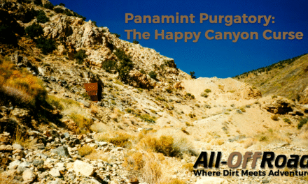 Panamint Purgatory: The Happy Canyon Curse (Early-90’s)