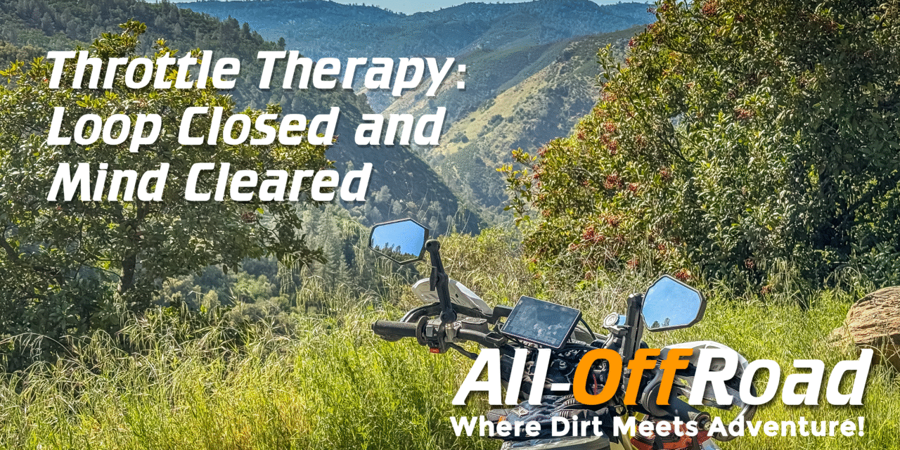 Throttle Therapy: Loop Closed and Mind Cleared
