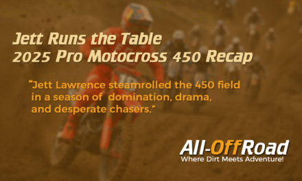 Jett Runs the Table – [2025 Pro Motocross 450 Recap]