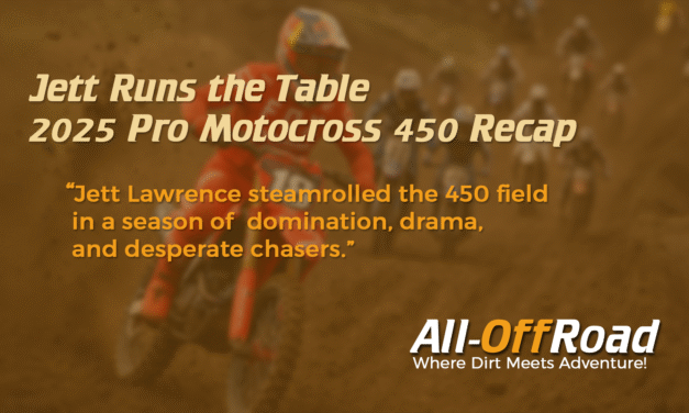 Jett Runs the Table – [2025 Pro Motocross 450 Recap]
